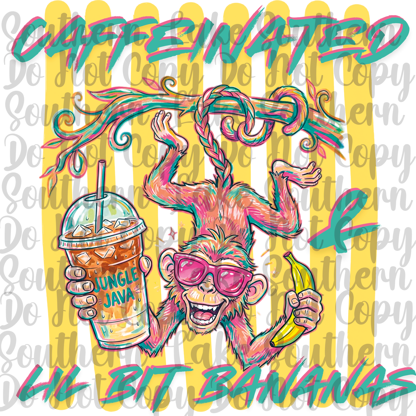 Caffeinated & Lil Bit Bananas DTF Single Print