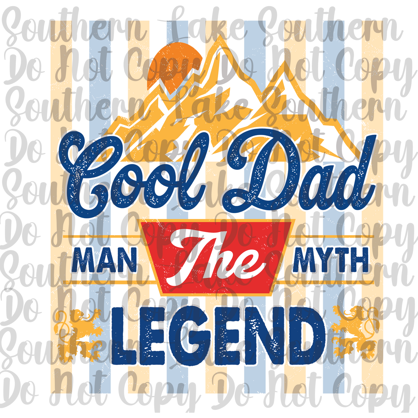 Cool Dad The Man The Myth The Legend DTF Single Print