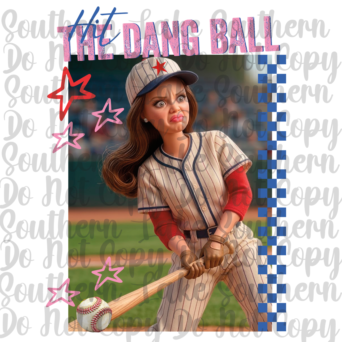 Hit The Dang Ball Baseball DTF Single Print