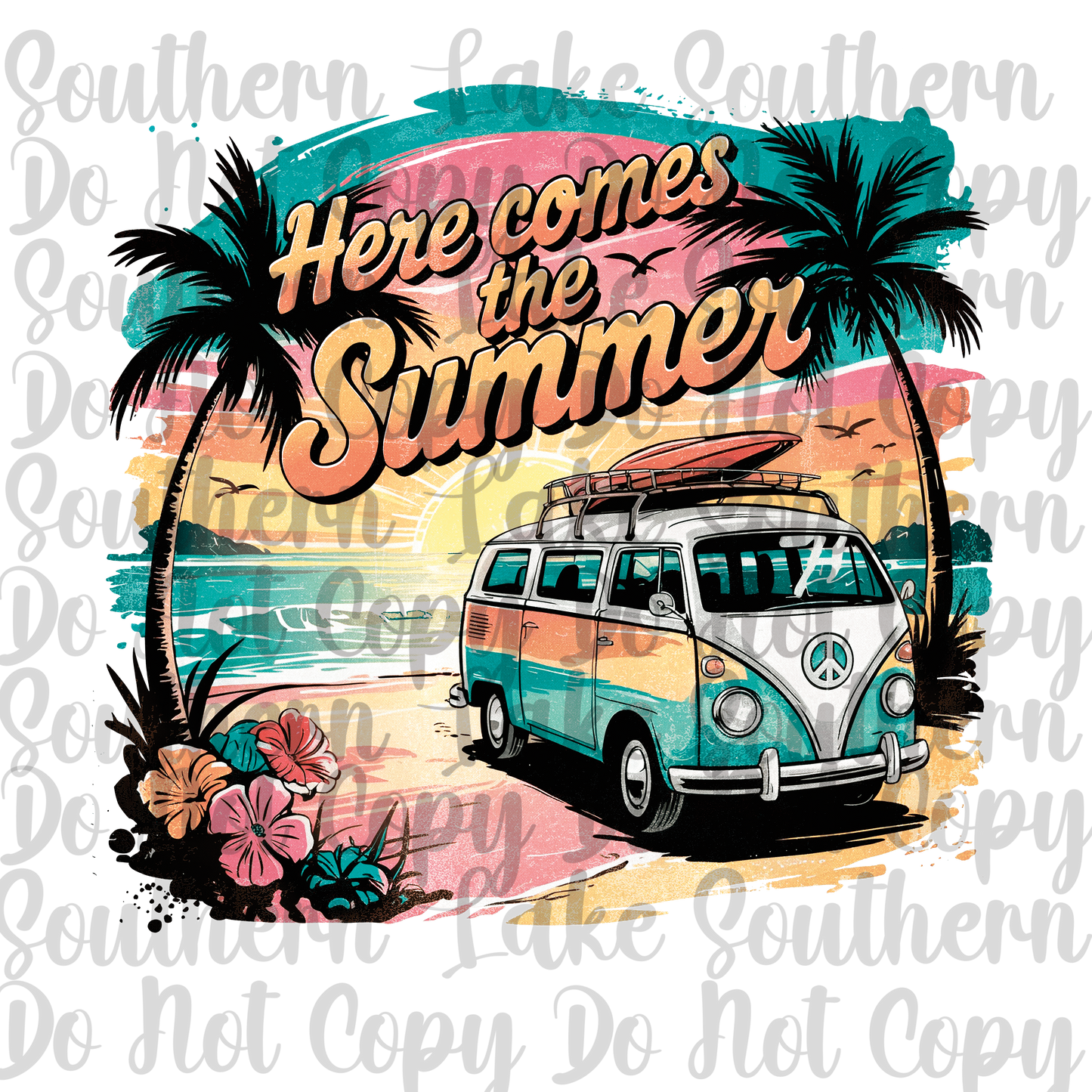 Here Comes The Summer DTF Single Print