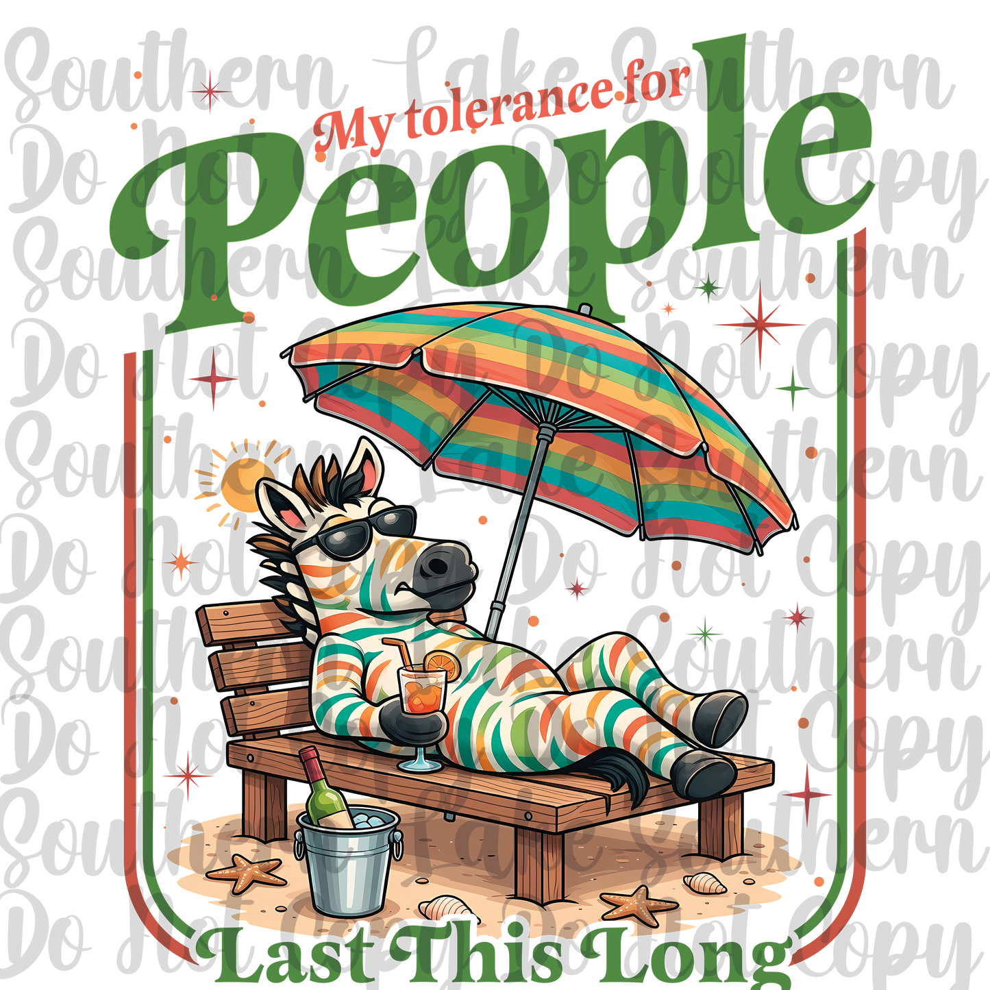 My Tolerance For People Last This Long DTF Single Print