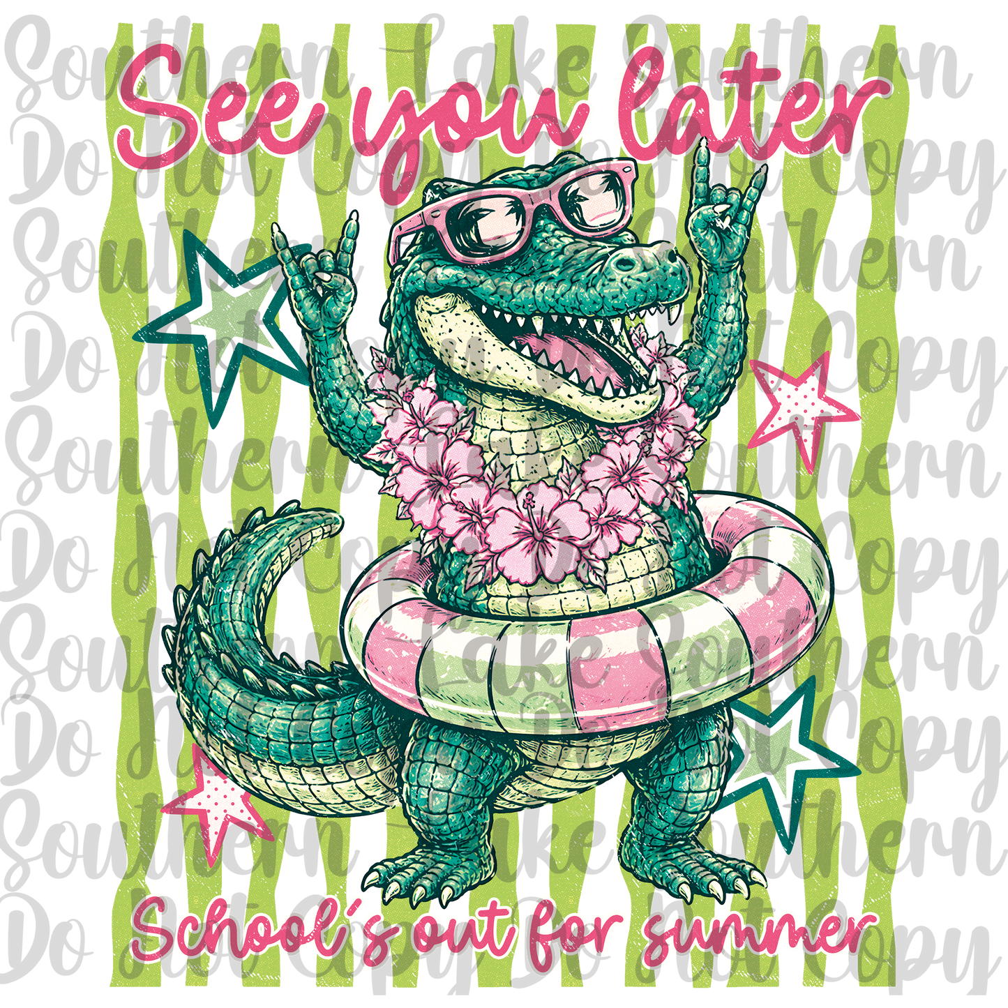 See You Later Alligator School's Out for Summer