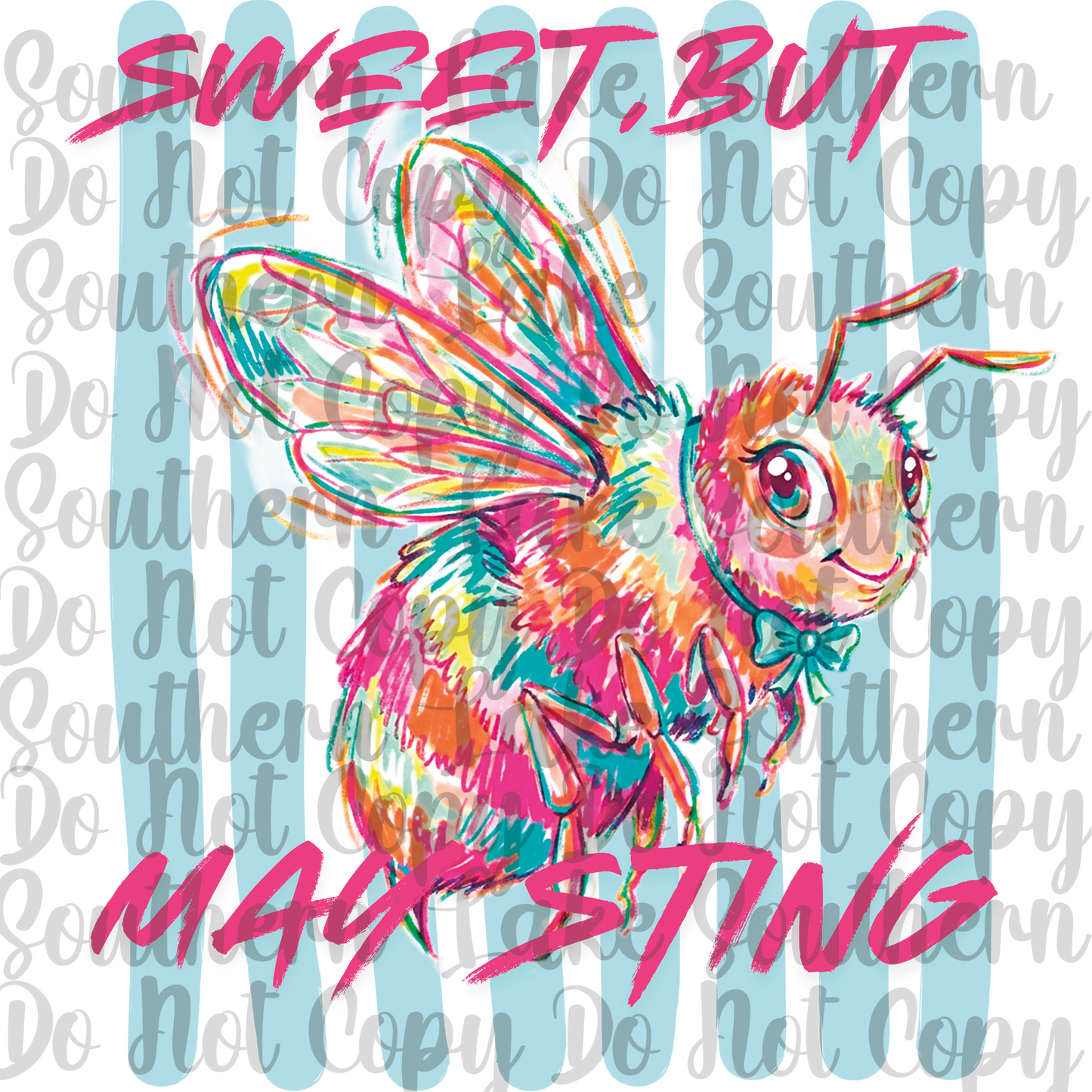 Sweet But May Stink DTF Single Print