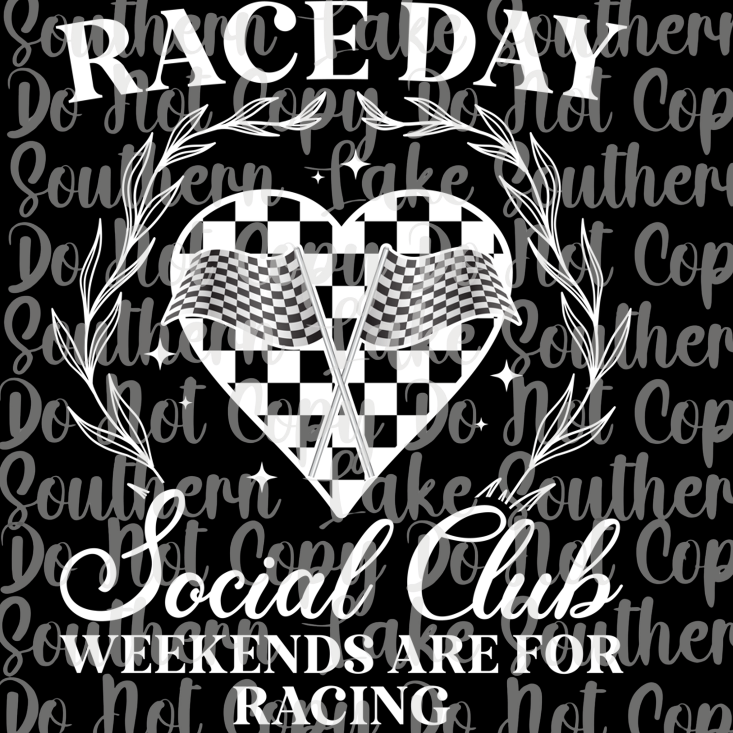 Race Day Social Club Weekends Are For Racing DTF Single Print