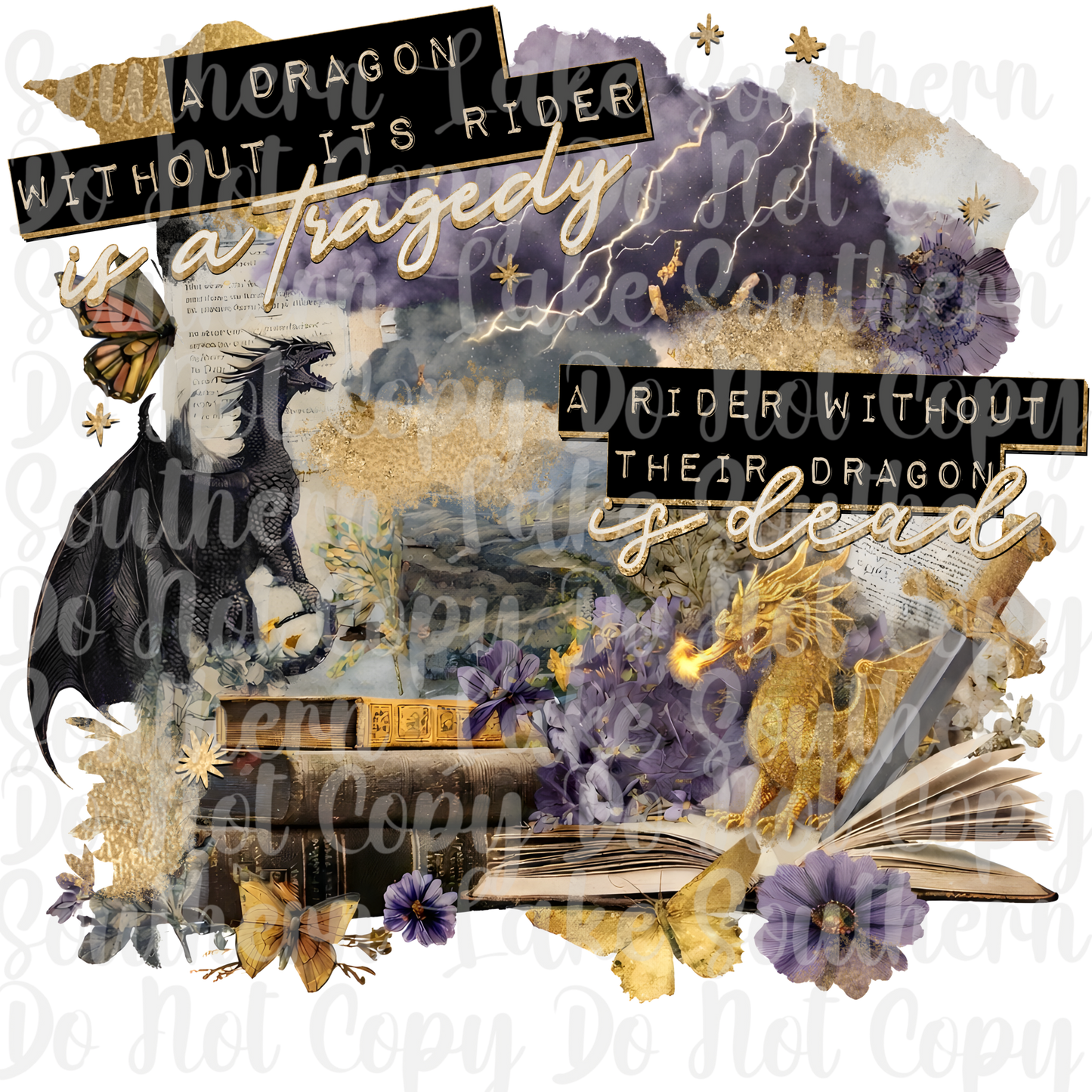 A Dragon Without It's Rider is a Tragedy DTF Single Print