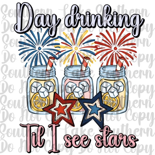 Day Drinking Til I See Stars DTF Single Print