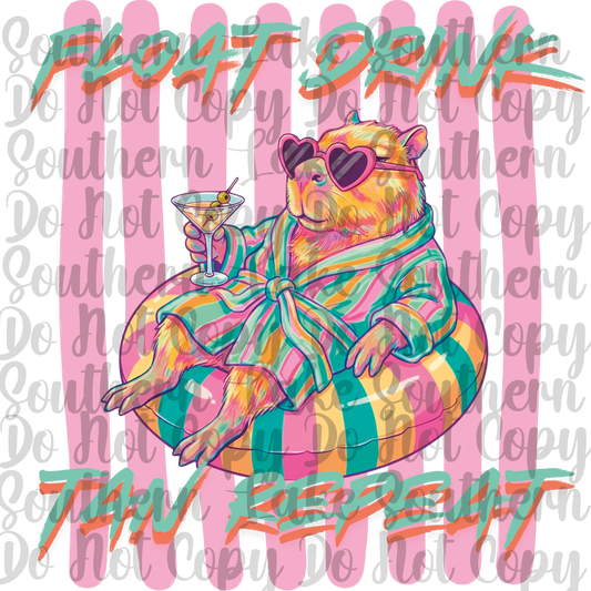 Float Drink Tan Repeat DTF Single Print