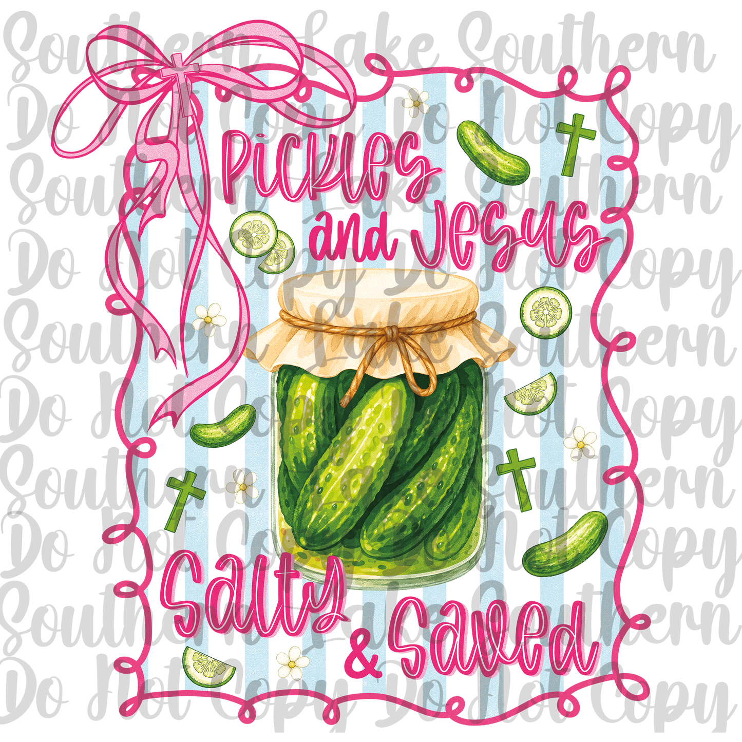 Pickles&Jesus Salty&Saved DTF Single Print