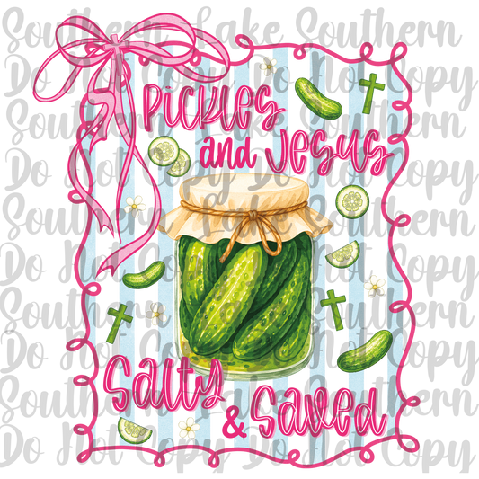 Pickles&Jesus Salty&Saved DTF Single Print