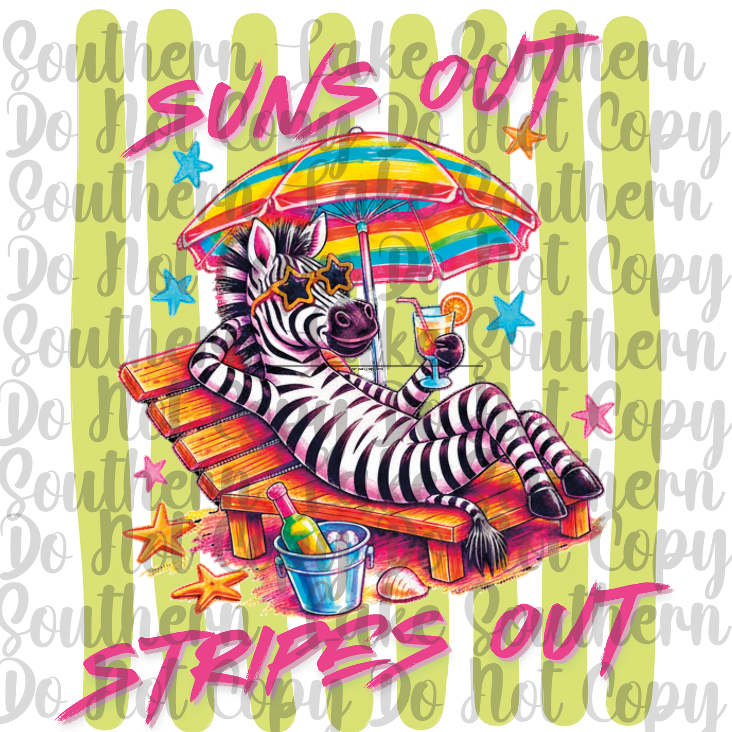 Suns Out Stripes Out DTF Single Print