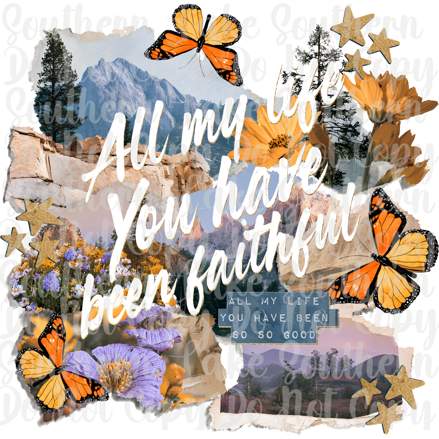 All My Life You Have Been Faithful DTF Single Print