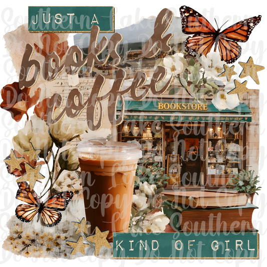 Just A Books and Coffee Kind of Girl DTF Single Print