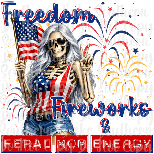 Freedom, Fireworks and Feral Mom Energy