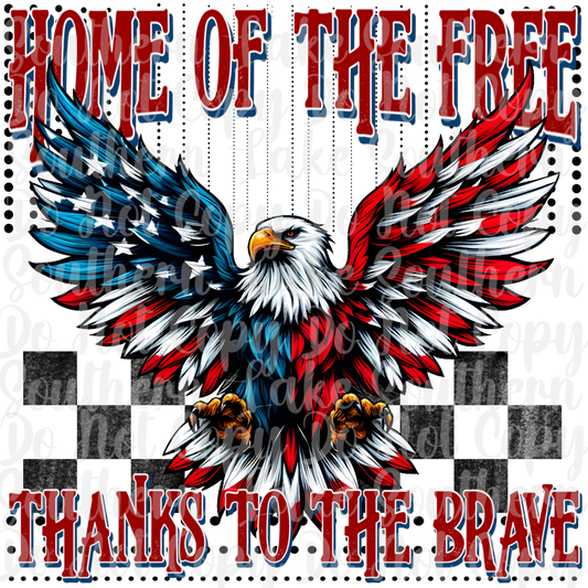 Home of the Free Thanks to the Brave DTF Single Print