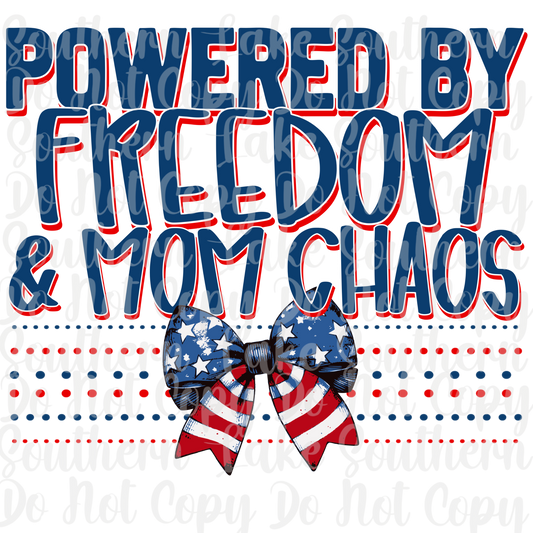 Powered By Freedom and Mom Chaos DTF Single Print