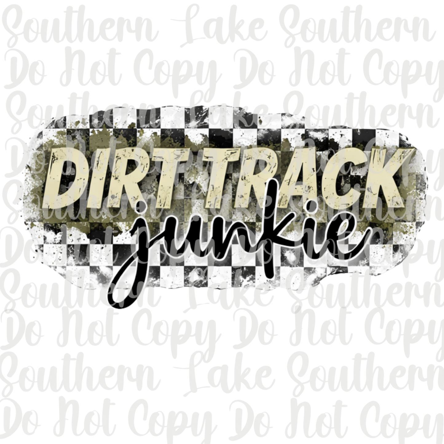 Dirt Track Junkie DTF Single Print