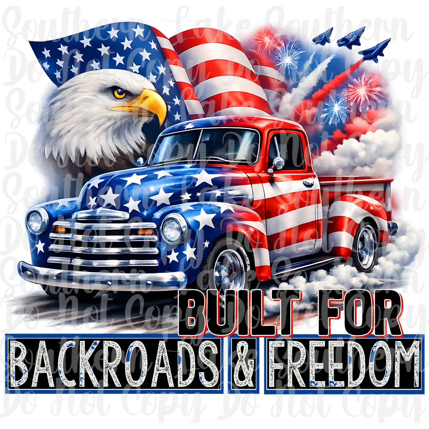 Built For Backroads And Freedom DTF Single Print