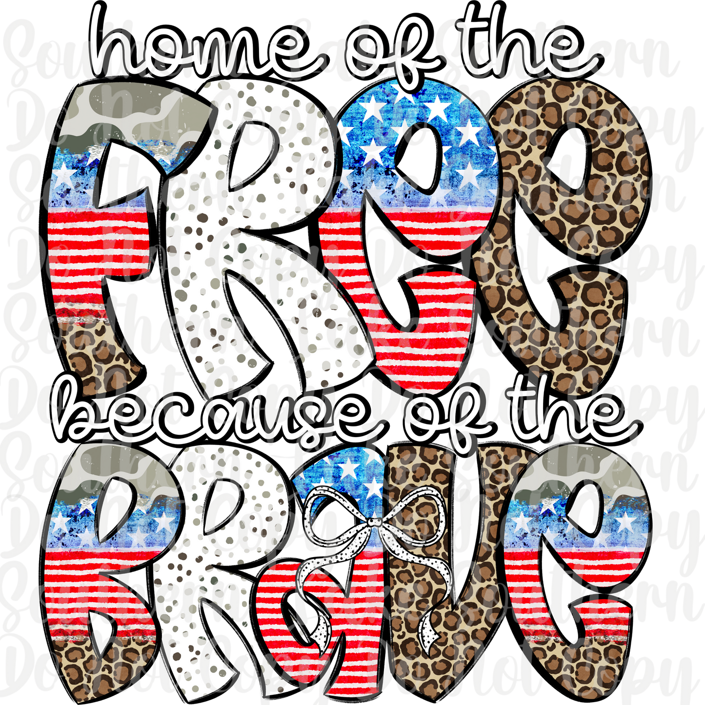Home Of The Free Because Of The Brave DTF Single Print