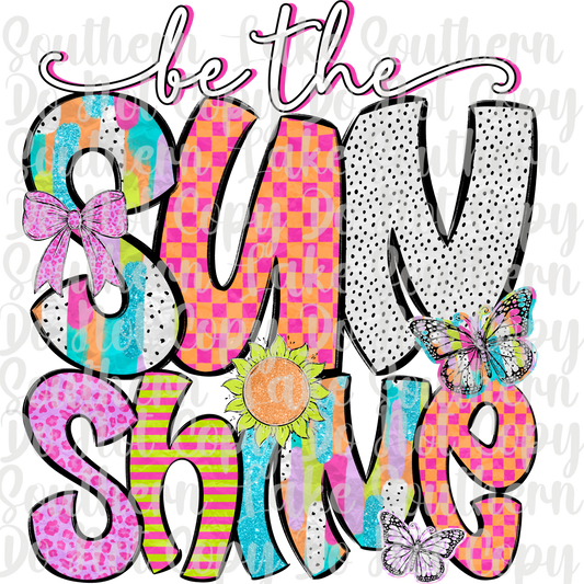 Be The Sunshine DTF Single Print