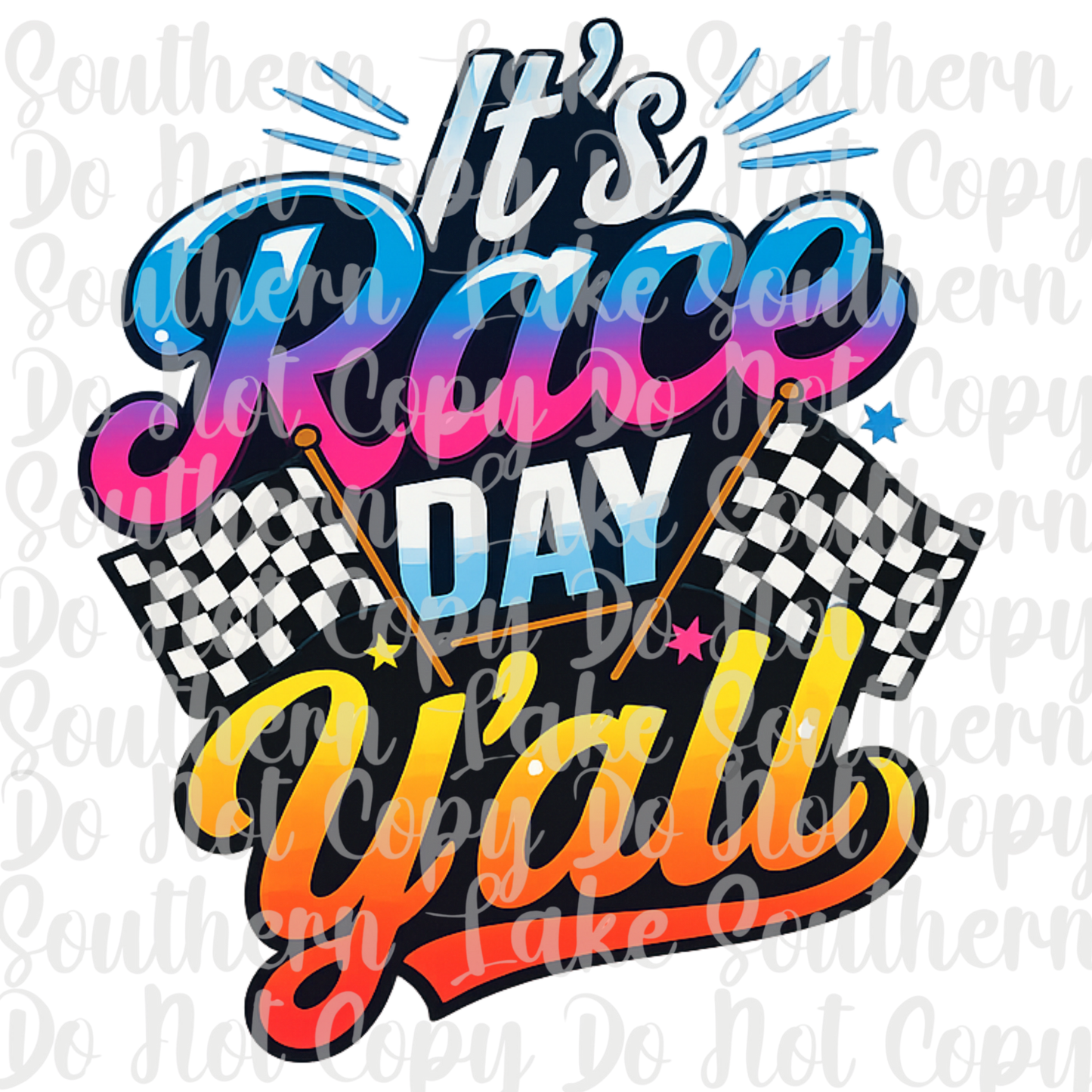 It's Race Day Y'all DTF Single Print