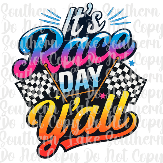 It's Race Day Y'all DTF Single Print