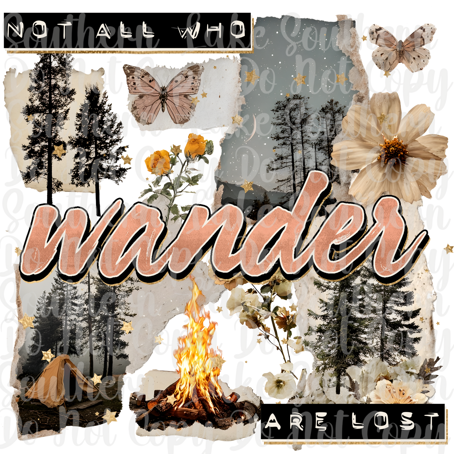 Not All That Wander Are Lost DTF Single Print