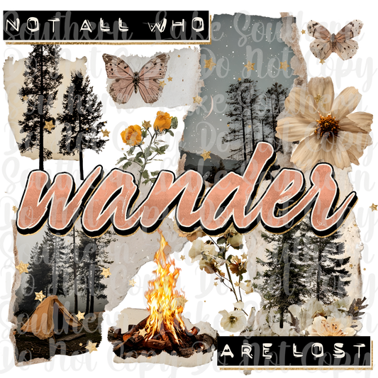 Not All That Wander Are Lost DTF Single Print
