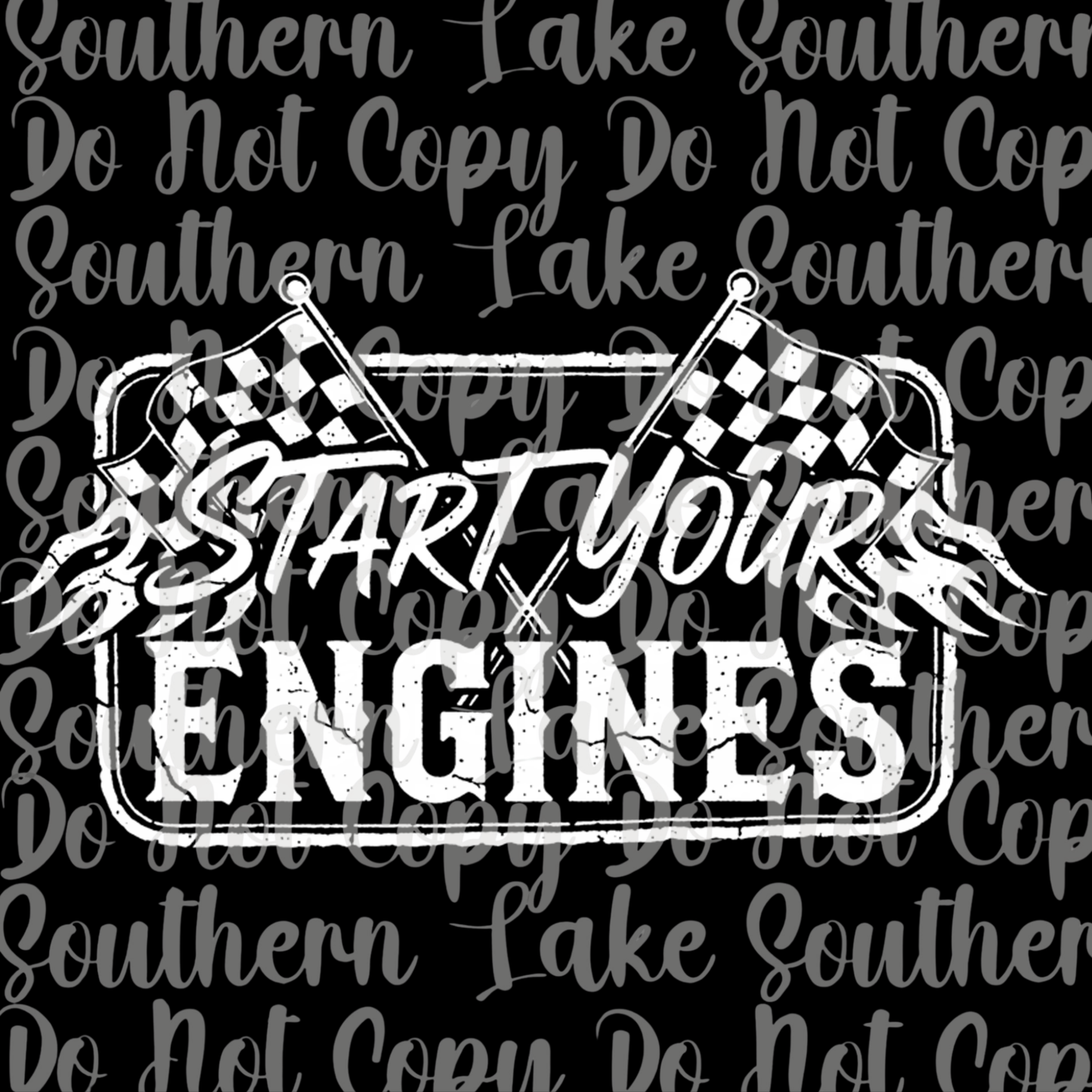 Start Your Engines DTF Single Print