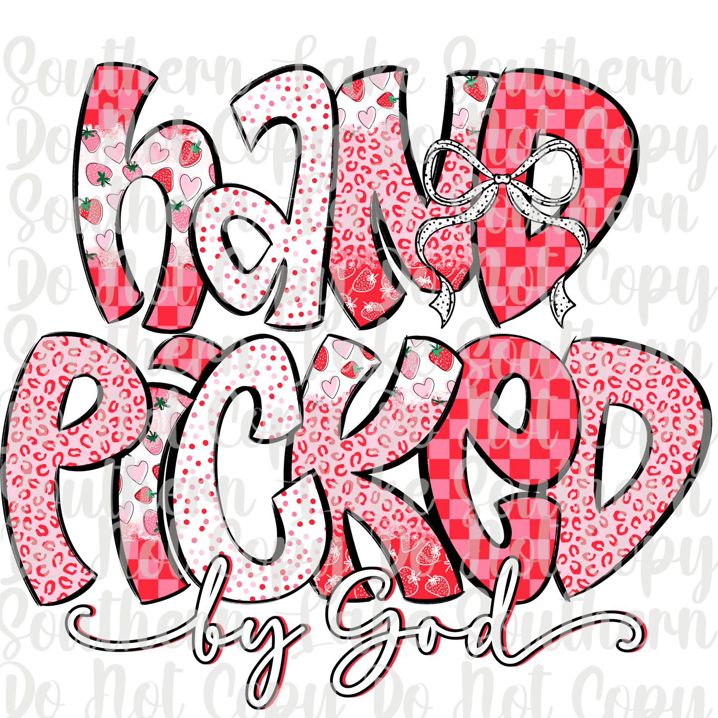 Hand Picked By God DTF Single Print