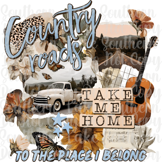 Country Roads Take Me Home DTF Single Print