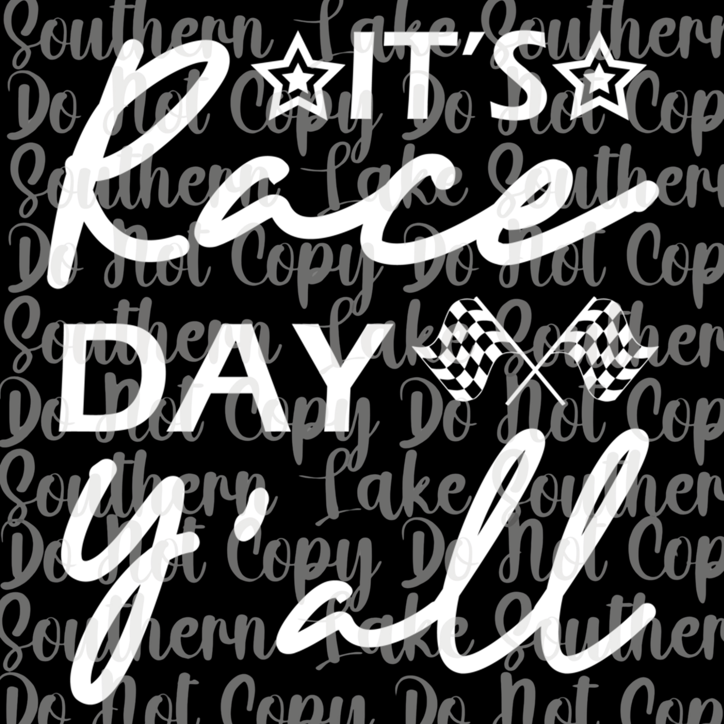 It's Race Day Y'all DTF Single Print