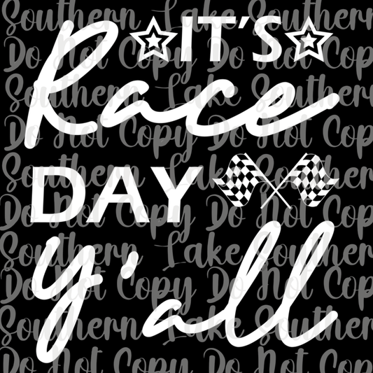 It's Race Day Y'all DTF Single Print