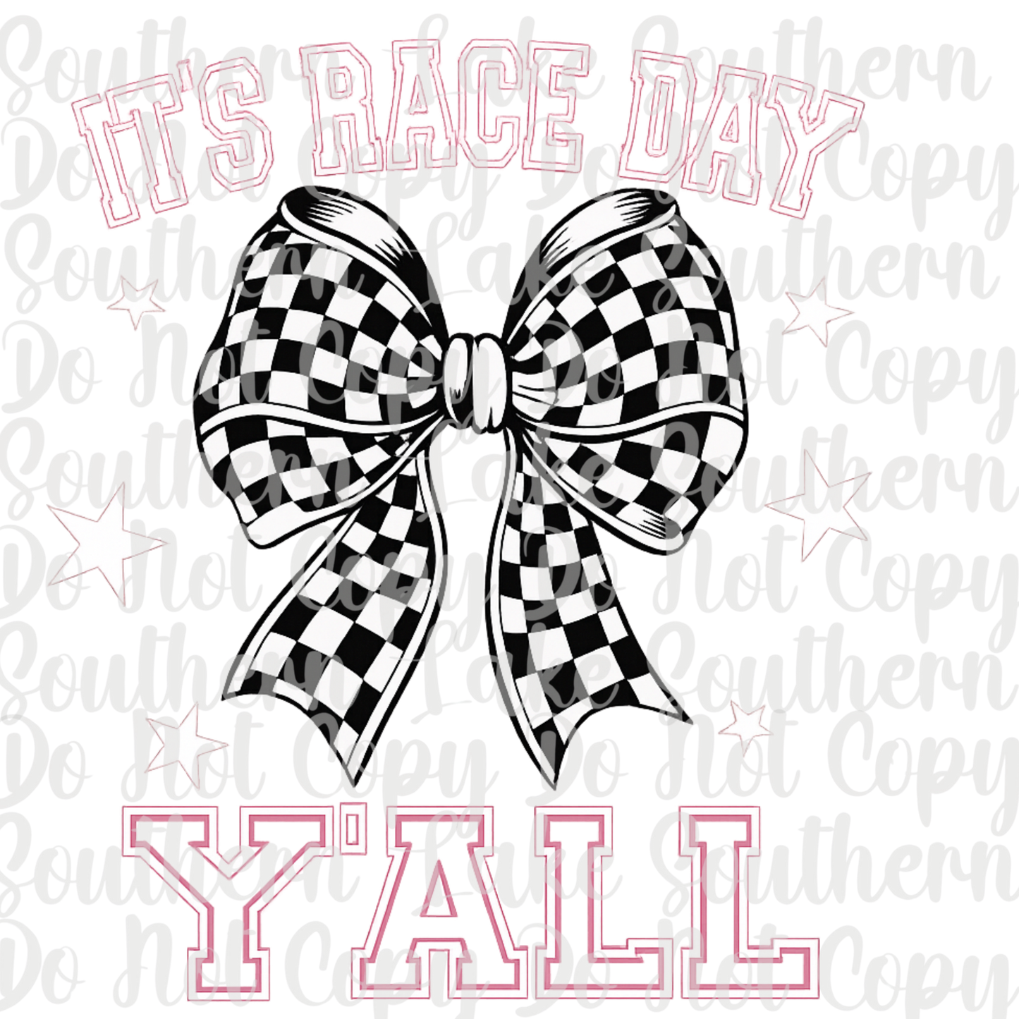 It's Race Day Y'all DTF Single Print