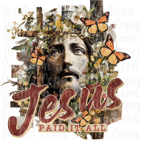 Jesus Paid it All DTF Single Print